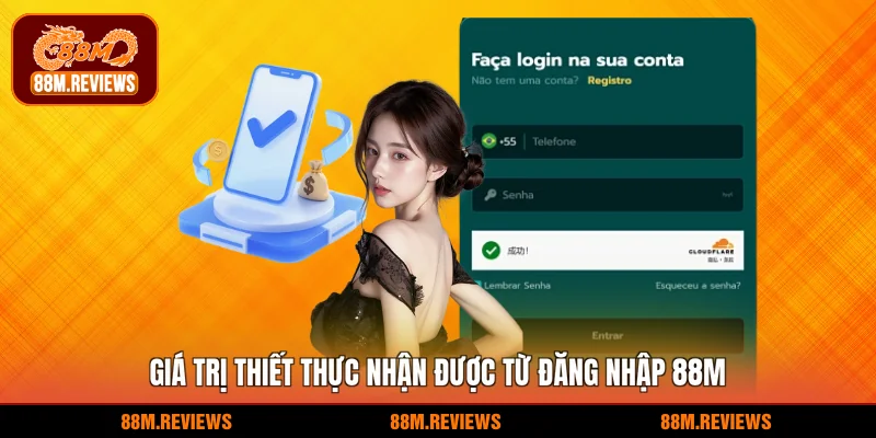 Giá trị thiết thực nhận được từ đăng nhập 88M
